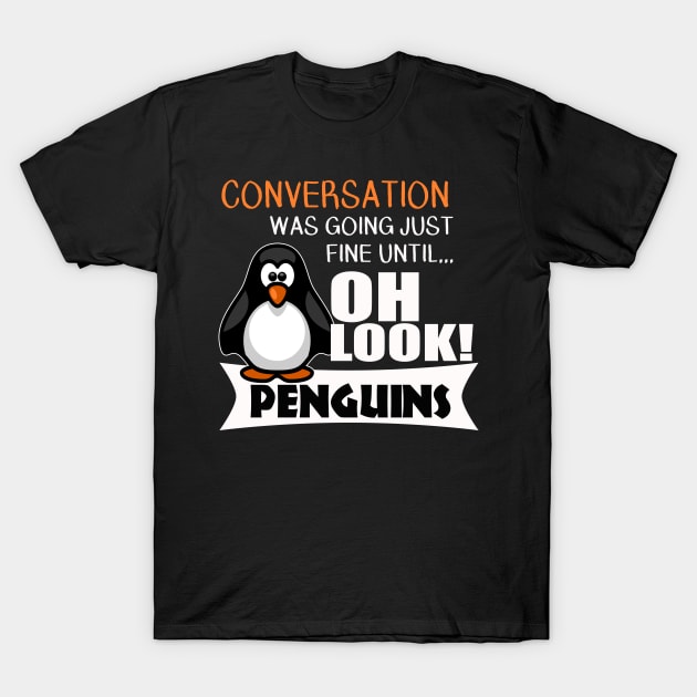 Cool Penguin Gifts - Fun Penguin Gifts T-Shirt by 3QuartersToday